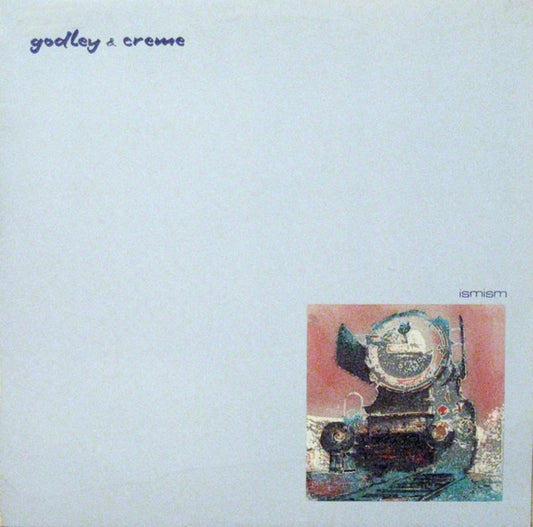 Godley & Creme - ismism