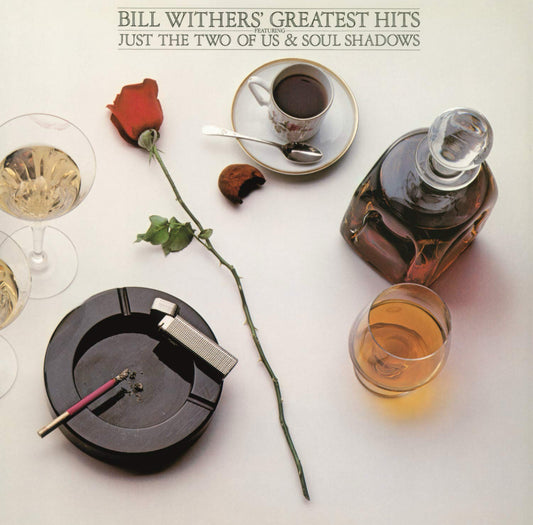 Bill Withers’ Greatest Hits