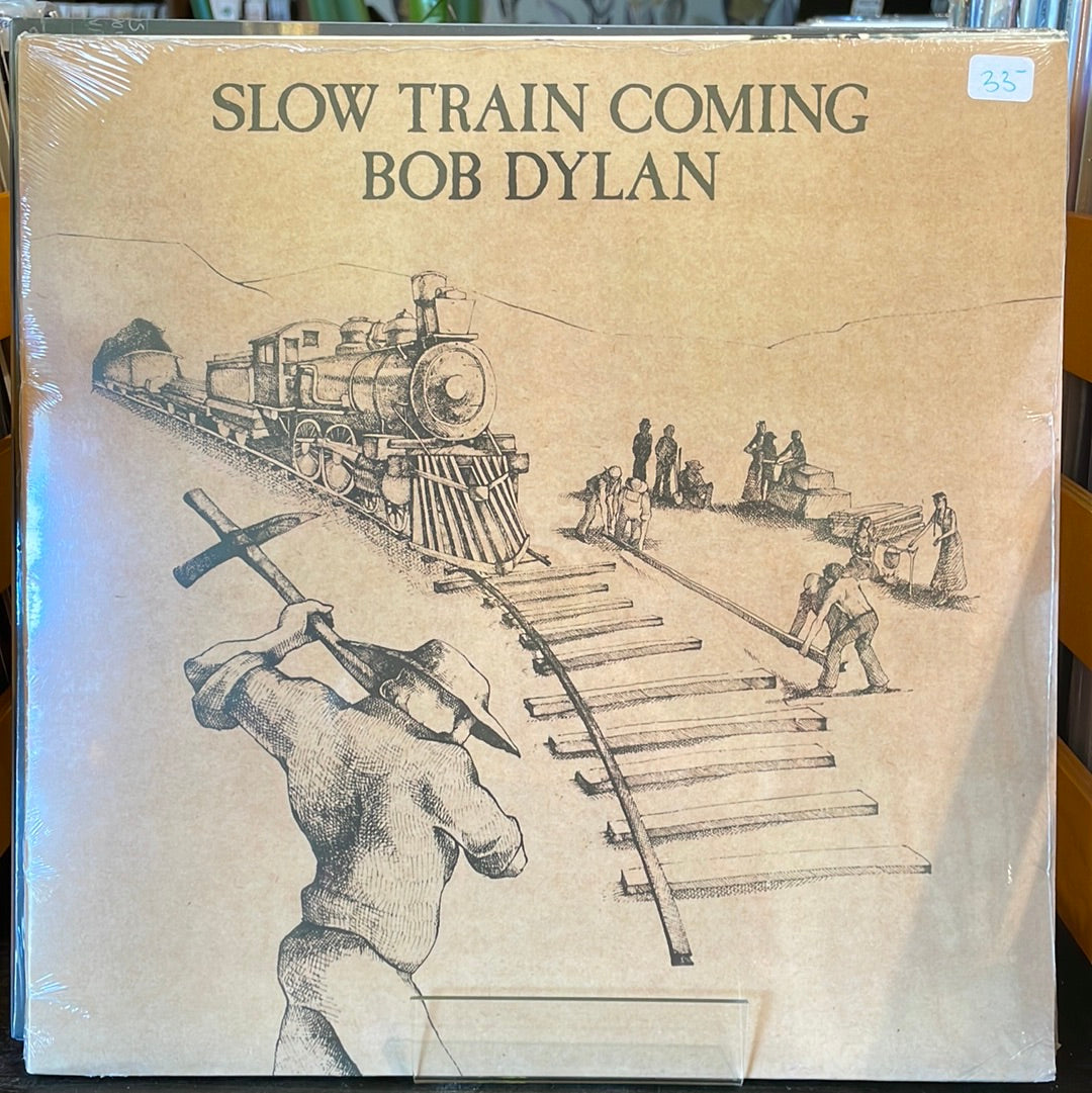 Slow Train Coming - Bob Dylan