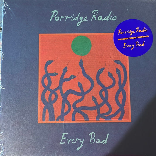 Every Bad- Porridge Radio