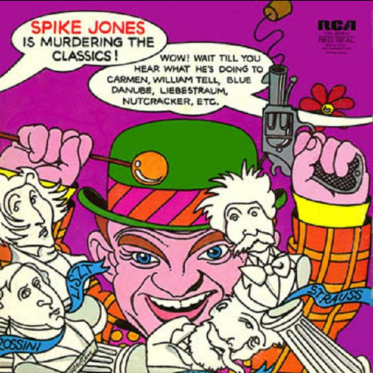 Spike Jones and His City Slikers - Spike Jones is Murdering the Classics