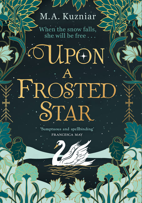 Upon a Frosted Star - M.A. Kuzniar