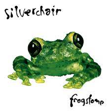 Frogstomp - SilverChair