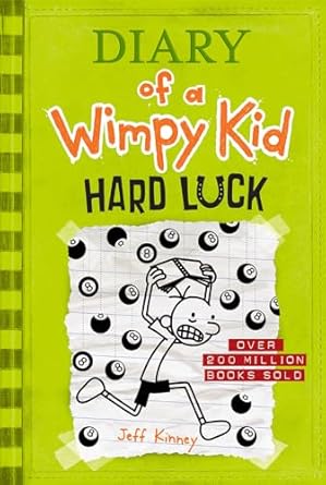 Hard Luck (Diary of a Wimpy Kid #8)