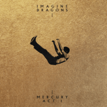 Imagine Dragons - Mercury Act 1