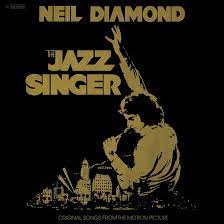 The Jazz Singer - Neil Diamond