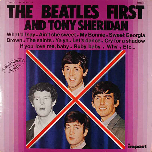 FIRST - The Beatles & Tony Sheridan