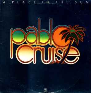 A Place In The Sun - Pablo Cruise