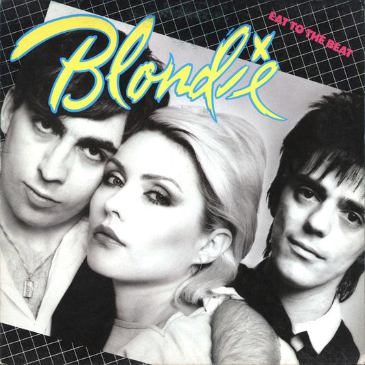 Eat To The Beat - Blondie