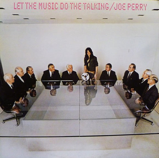 Let The Music Do The Talking - The Joe Perry Project