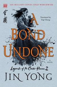 A Bond Undone - Jin Yong