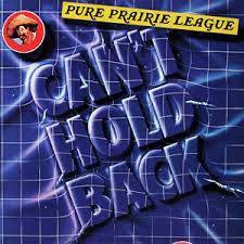 Can't Hold Back - Pure Prairie League