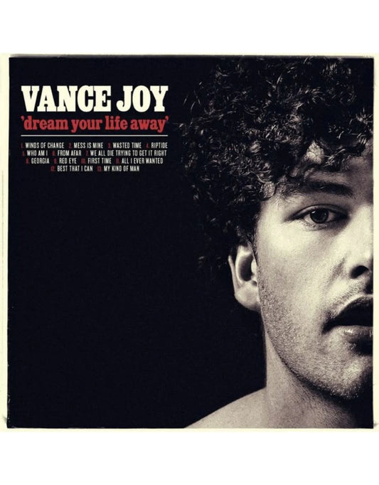 Vance Joy - Dream Your Life Away